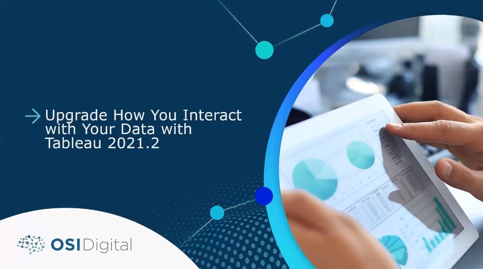 Upgrade How You Interact with Your Data with Tableau 2021.2